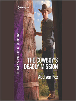 cover image of The Cowboy's Deadly Mission